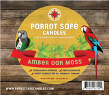 Amber Oak Moss Parrot Safe Candle
